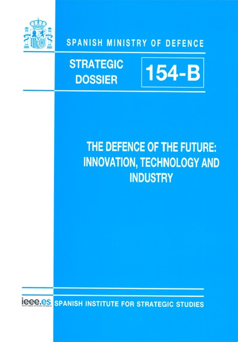 THE DEFENCE OF THE FUTURE: INNOVATION, TECHNOLOGY AND INDUSTRY