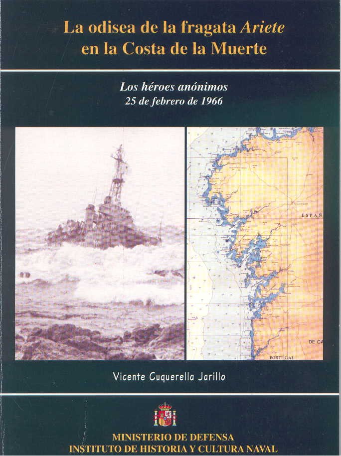 ODISEA DE LA FRAGATA ARIETE EN LA COSTA DE LA MUERTE: LOS HÉROES ANÓNIMOS: (25 DE FEBRERO DE 1966), LA