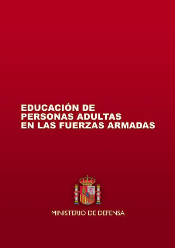 EDUCACIÓN DE PERSONAS ADULTAS EN LAS FUERZAS ARMADAS