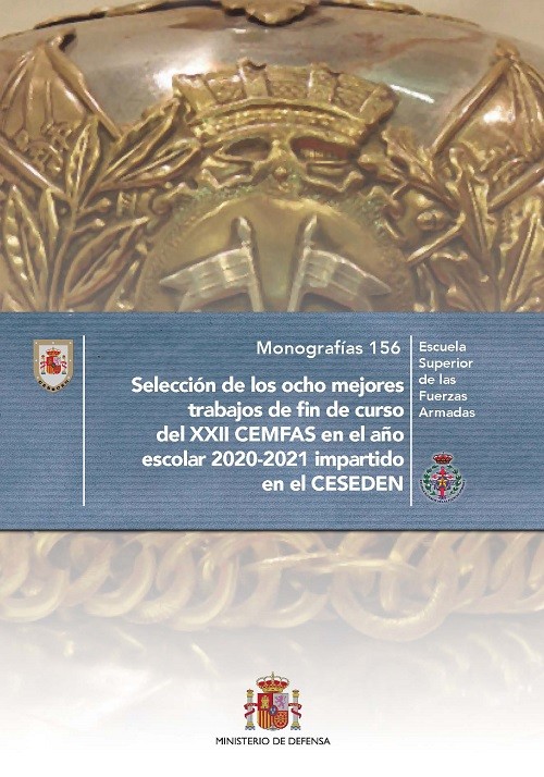 Selección de los ocho mejores trabajos de fin de curso del XXI CEMFAS en el año escolar 2020-2021 impartido en el CESEDEN