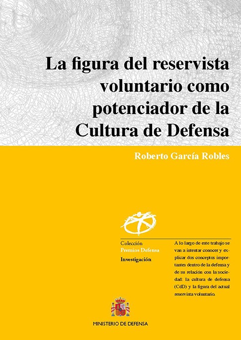 LA FIGURA DEL RESERVISTA VOLUNTARIO COMO POTENCIADOR DE LA CULTURA DE DEFENSA