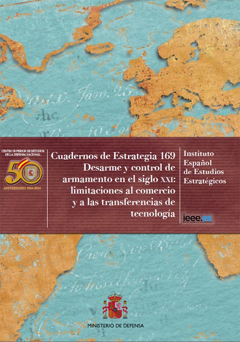 DESARME Y CONTROL DE ARMAMENTO EN EL SIGLO XXI: LIMITACIONES AL COMERCIO Y A LAS TRANSFERENCIAS DE TECNOLOGÍA. Nº 169