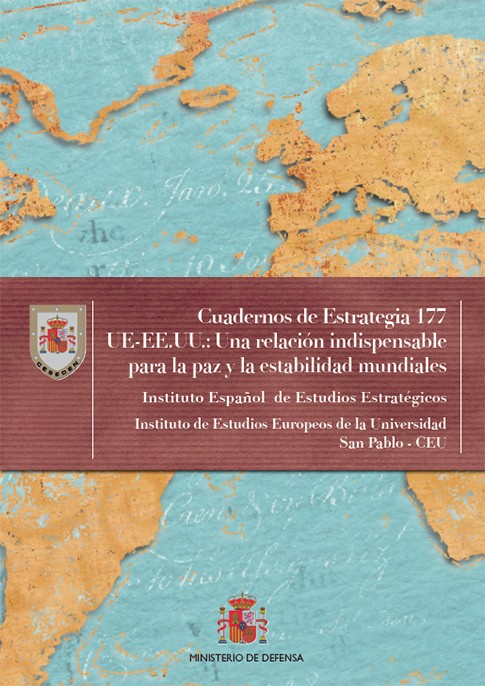 UE - EE.UU: UNA RELACIÓN INDISPENSABLE PARA LA PAZ Y LA ESTABILIDAD MUNDIALES. Nº 177