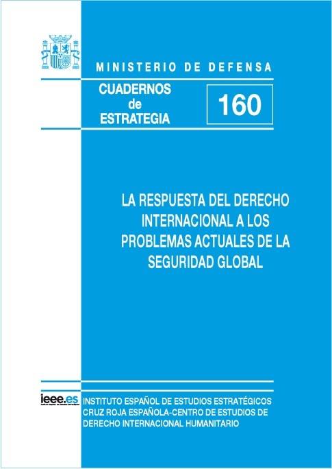 LA RESPUESTA DEL DERECHO INTERNACIONAL A LOS PROBLEMAS ACTUALES DE LA SEGURIDAD GLOBAL