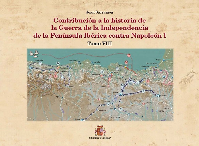 Contribución a la historia de la guerra de la Independencia de la península ibérica contra Napoleón I. Tomo VIII