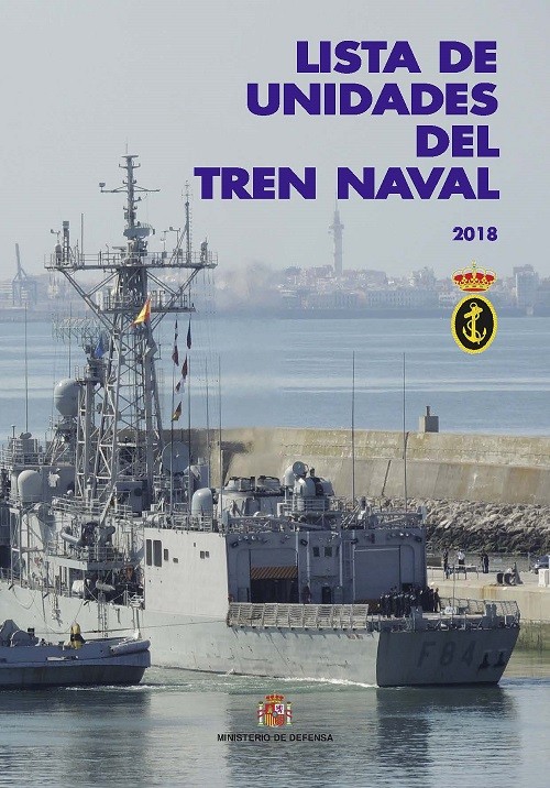 LISTA DE UNIDADES DEL TREN NAVAL 2018