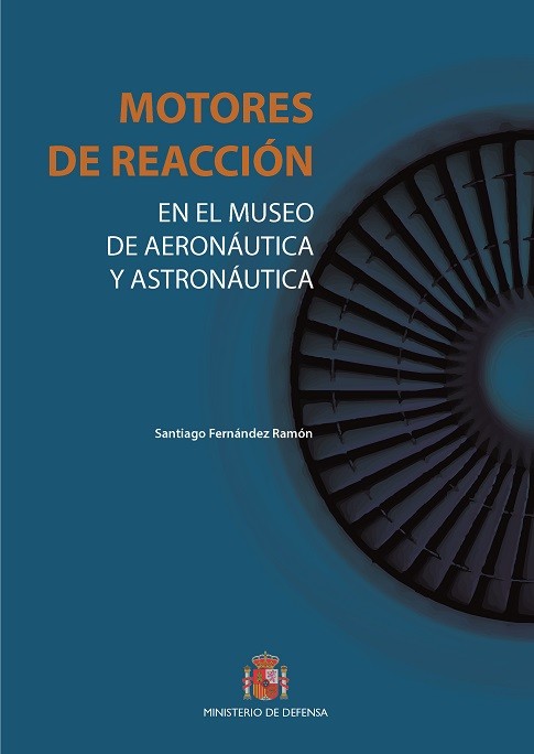 MOTORES DE REACCIÓN EN EL MUSEO DE AERONÁUTICA Y ASTRONÁUTICA
