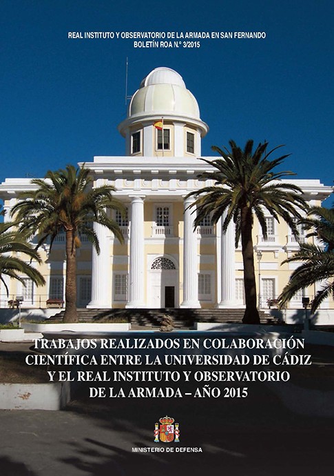 Trabajos realizados en colaboración científica, entre la Universidad de Cádiz y el Real Instituto y Observatorio de la Armada 03/2015