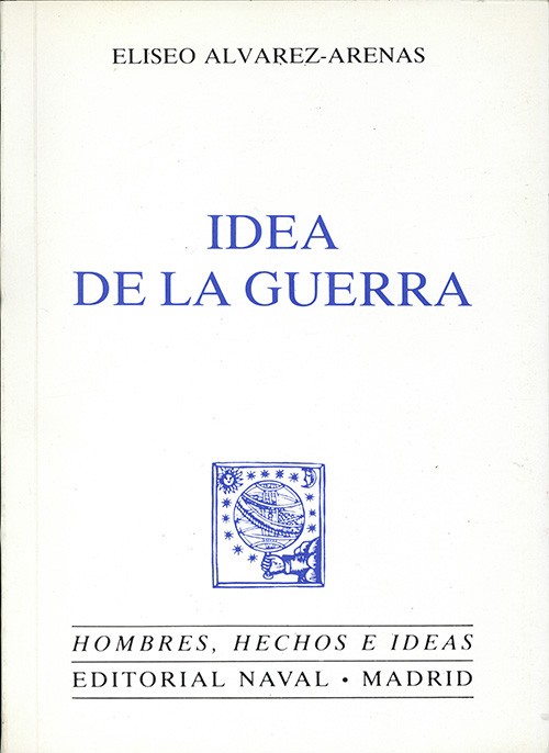 IDEA DE LA GUERRA