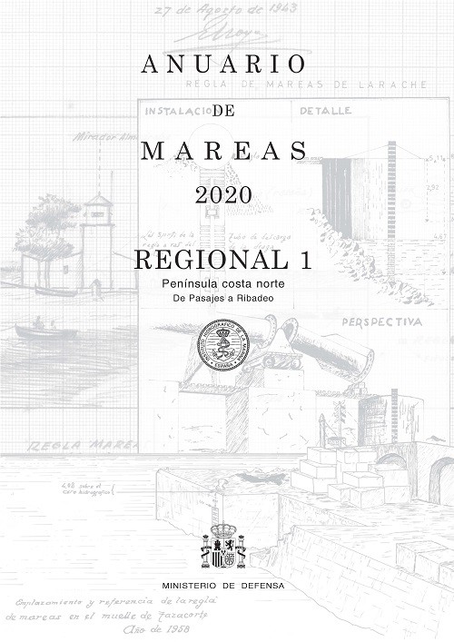 ANUARIO DE MAREAS REGIONAL 1. PENÍNSULA COSTA NORTE. DE PASAJES A RIBADEO. 2020