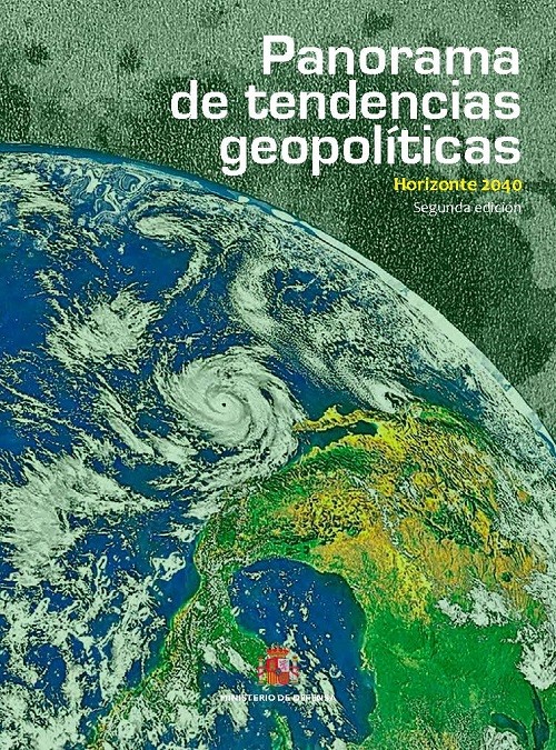 Panorama de tendencias geopolíticas Horizonte 2040. Segunda edición