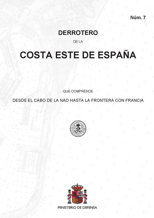 Derrotero de la costa este de España. N.º 7. 7ª Ed. 2024