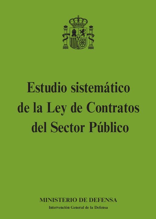 ESTUDIO SISTEMÁTICO DE LA LEY DE CONTRATOS DEL SECTOR PÚBLICO