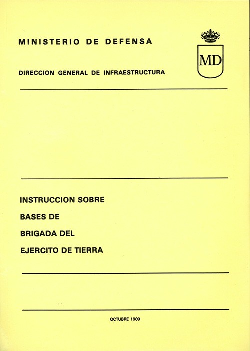 INSTRUCCIÓN DE BASES DE BRIGADA DEL EJÉRCITO DE TIERRA