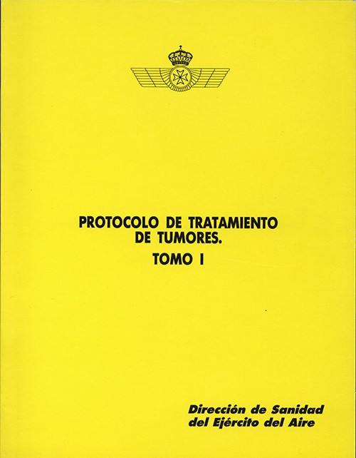 PROTOCOLO DE TRATAMIENTO DE TUMORES. Tomo I