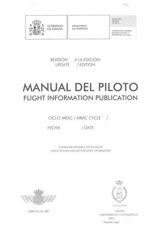 MANUAL DEL PILOTO. FLIGHT INFORMATION PUBLICATION. REVISIÓN 01 A LA EDICIÓN 2023