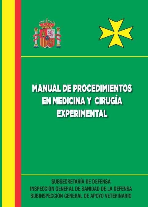 MANUAL DE PROCEDIMIENTOS EN MEDICINA Y CIRUGÍA EXPERIMENTAL