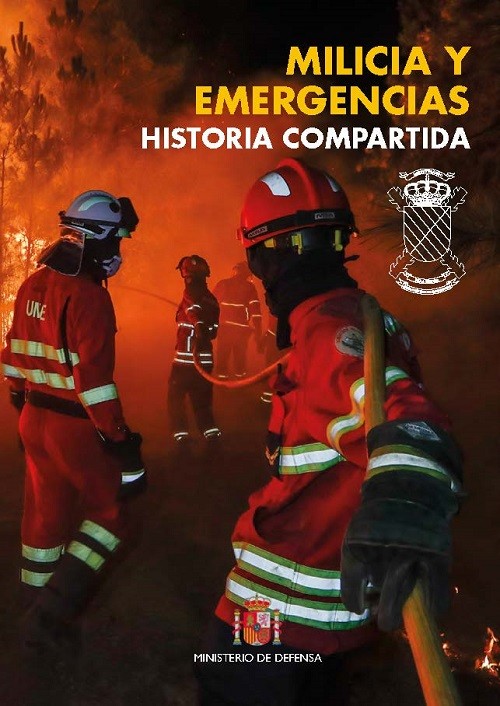 Milicia y emergencias. Historia compartida