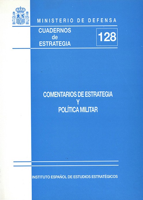 COMENTARIOS DE ESTRATEGIA Y POLÍTICA MILITAR
