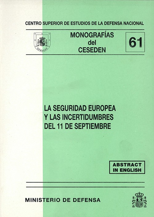 SEGURIDAD EUROPEA Y LAS INCERTIDUMBRES DEL 11 DE SEPTIEMBRE, LA