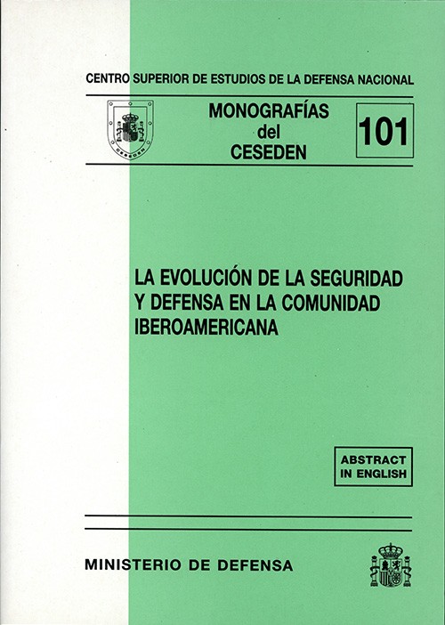 EVOLUCIÓN DE LA SEGURIDAD Y DEFENSA EN LA COMUNIDAD IBEROAMERICANA