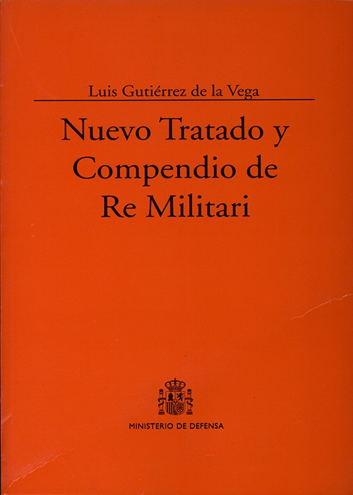 NUEVO TRATADO Y COMPENDIO DE RE MILITARI