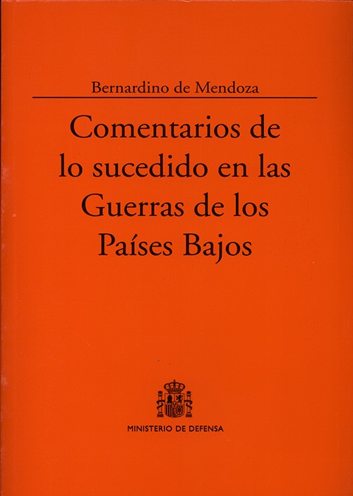 COMENTARIOS DE LO SUCEDIDO EN LAS GUERRAS DE LOS PAÍSES BAJOS