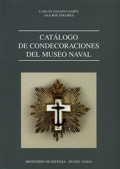 CATÁLOGO DE CONDECORACIONES DEL MUSEO NAVAL