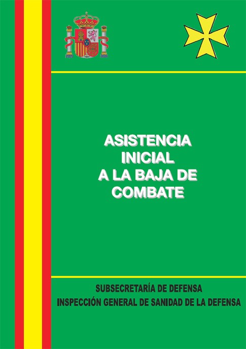 ASISTENCIA INICIAL A LA BAJA DE COMBATE (2ª Ed.)