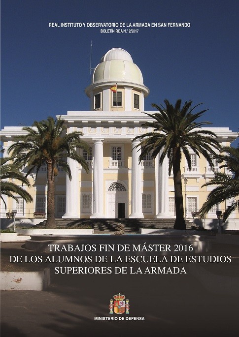 Trabajos fin de máster 2016 de los alumnos de la Escuela de Estudios Superiores de la Armada 02/2017