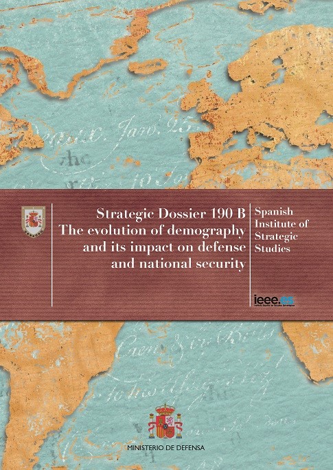 THE EVOLUTION OF DEMOGRAPHY AND ITS IMPACT ON DEFENSE AND NATIONAL SECURITY. Nº 190-B