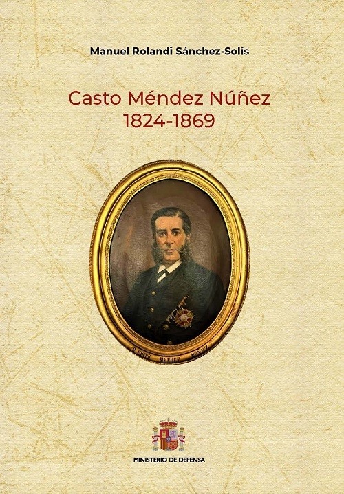Casto Méndez Núñez 1824-1869