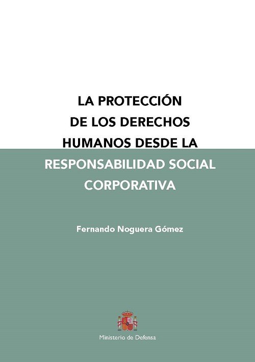 La protección de los derechos humanos desde la responsabilidad social corporativa