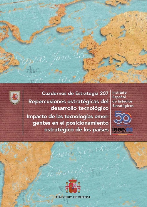 Repercusiones estratégicas del desarrollo tecnológico. Impacto de las tecnologías emergentes en el posicionamiento estratégico de los países