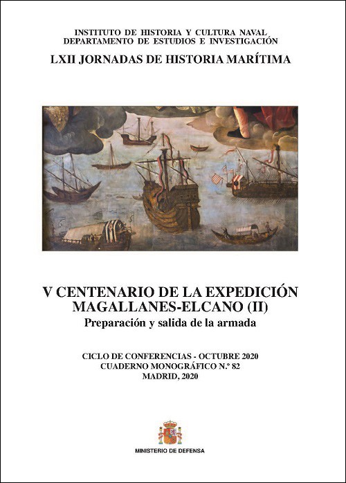 V Centenario de la expedición Magallanes-Elcano (II). Preparación y salida de la Armada