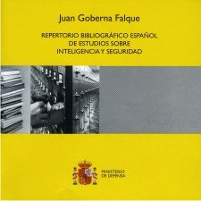 REPERTORIO BIBLIOGRÁFICO ESPAÑOL DE ESTUDIOS SOBRE INTELIGENCIA Y SEGURIDAD