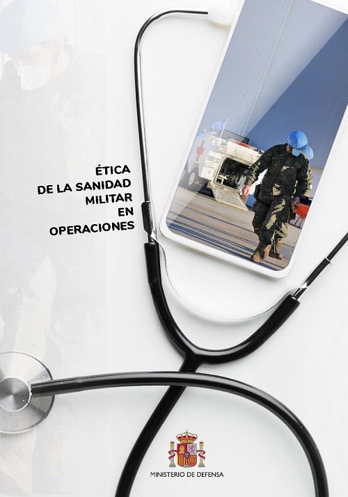 Ética de la Sanidad Militar en Operaciones