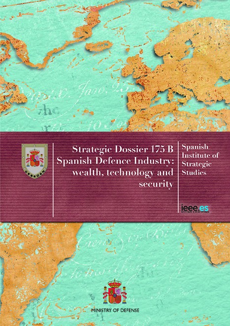 SPANISH DEFENCE INDUSTRY: WEALTH, TECHOLOGY AND SECURITY. Nº 175 B