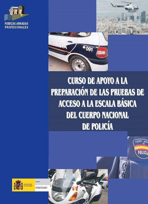 CURSO DE APOYO A LA PREPARACIÓN DE LAS PRUEBAS DE ACCESO A LA ESCALA BÁSICA DEL CUERPO NACIONAL DE POLICÍA 2010/2011