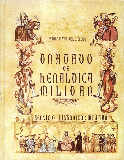 TRATADO DE HERÁLDICA MILITAR. II