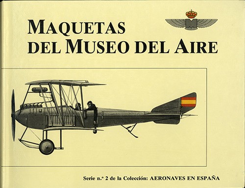 MAQUETAS DEL MUSEO DEL AIRE (I)