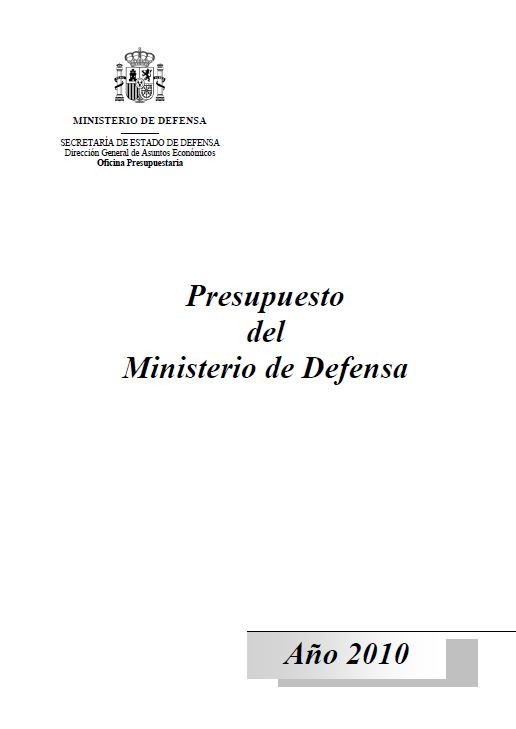 PRESUPUESTO DEL MINISTERIO DE DEFENSA. AÑO 2010