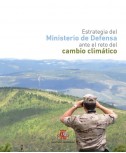 Estrategia del Ministerio de Defensa ante el reto del cambio climático