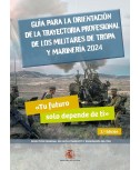 Guía para la orientación de la trayectoria profesional de los militares de Tropa y Marinería 2024