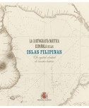 la cartografía náutica española de las islas Filipinas. Un capítulo olvidado de nuestra historia