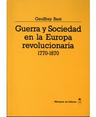 Guerra y sociedad en la Europa revolucionaria (1770-1870)