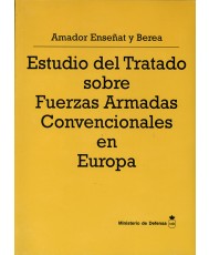 ESTUDIO DEL TRATADO SOBRE FUERZAS ARMADAS CONVENCIONALES EN EUROPA