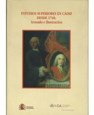 ESTUDIOS SUPERIORES EN CÁDIZ DESDE 1748. ARMADA E ILUSTRACIÓN