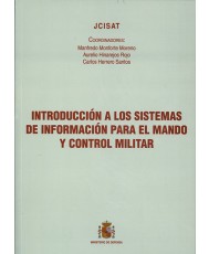 INTRODUCCIÓN A LOS SISTEMAS DE INFORMACIÓN PARA EL MANDO Y CONTROL MILITAR