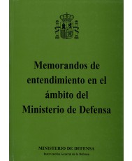 MEMORANDOS DE ENTENDIMIENTO EN EL ÁMBITO DEL MINISTERIO DE DEFENSA